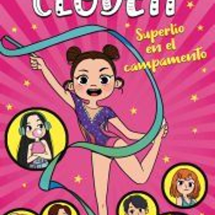 Superlío en el campamento (El mundo de Clodett) 1