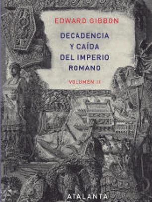 Decandencia y caída del Imperio Romano. Tomo II