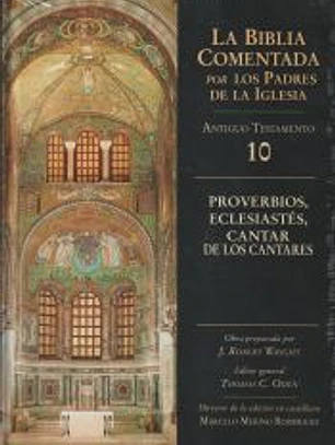 Proverbios, Eclesiastés, Cantar de los Cantares
