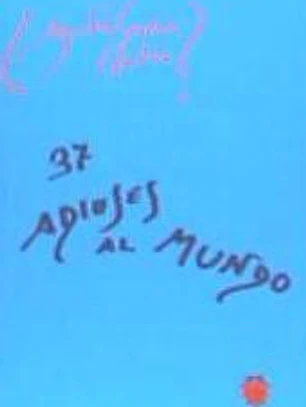 37 Adioses al mundo