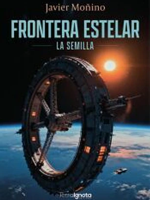 FRONTERA ESTELAR La Semilla