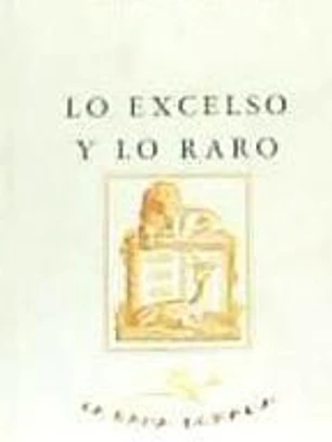 Lo excelso y lo raro