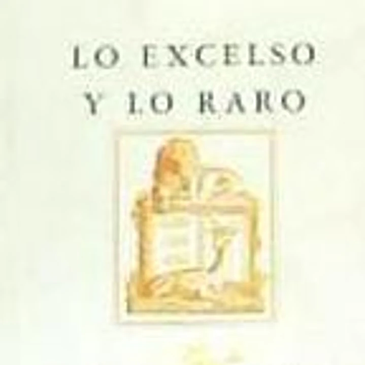 Lo excelso y lo raro 1