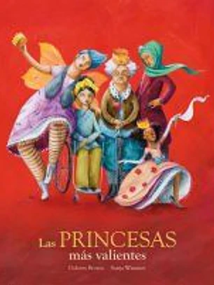Las princesas más valientes