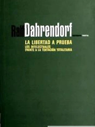 LIBERTAD A PRUEBA, LA. LOS INTELECTUALES A LA TENTACION TOTA
