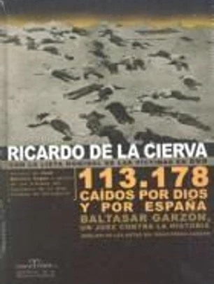 113.178 CAIDOS POR DIOS Y POR ESPA¥A BALTASAR GARZON