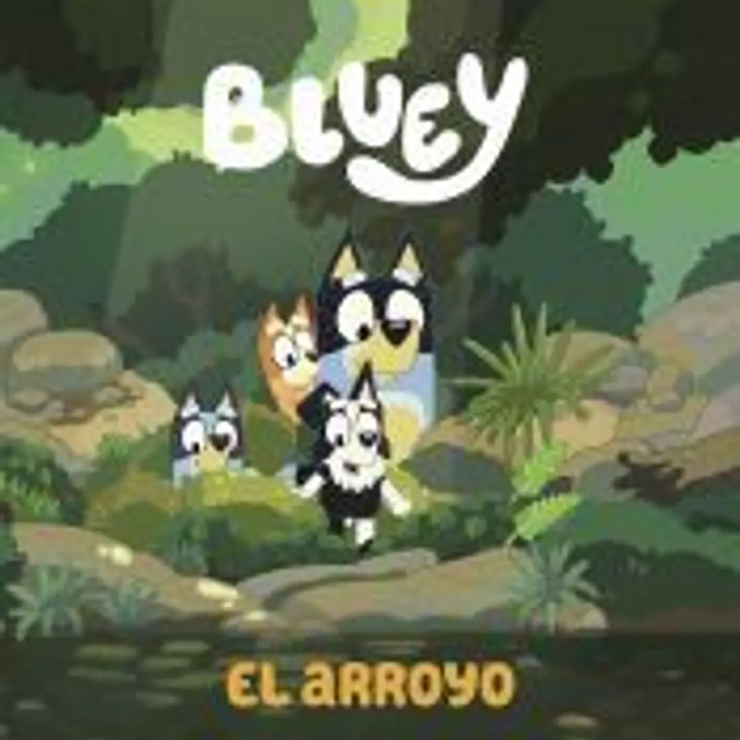 Bluey. Un cuento - El arroyo (edición en español) 1