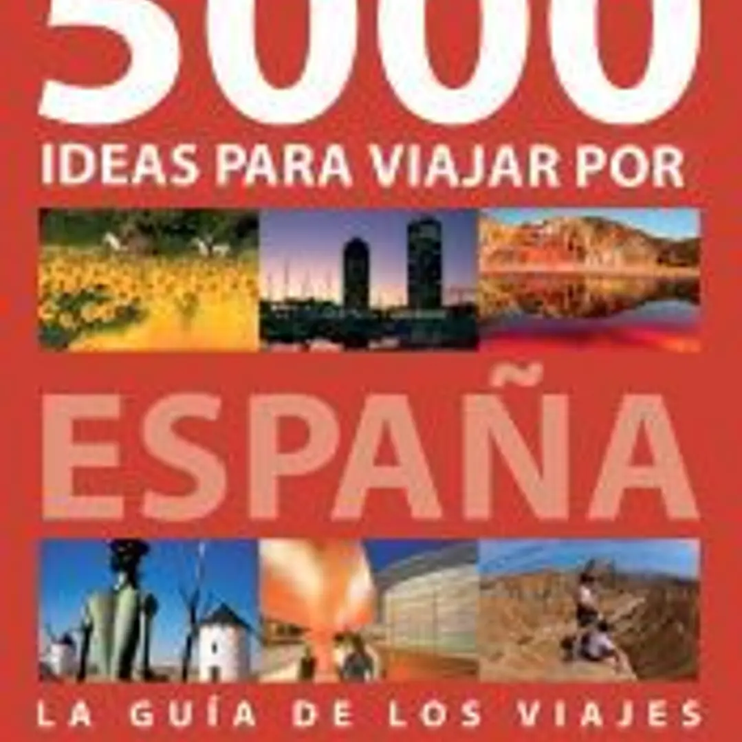 5000 ideas para viajar por España 1