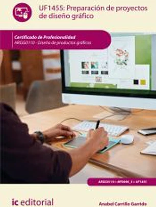 Preparación de proyectos de diseño gráfico. ARGG0110 - Diseño de productos gráficos