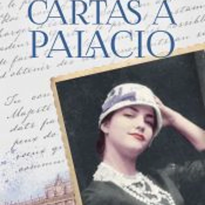 Cartas a Palacio 1