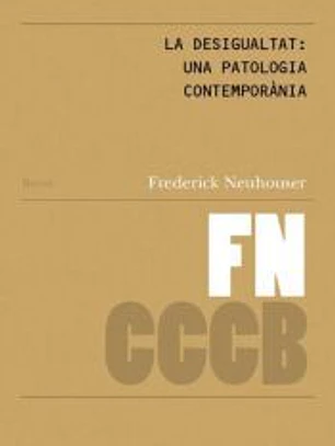 La desigualdad- una patologia contempora?nea / Inequality: a contemporary pathology