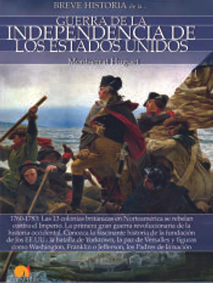 BREVE HISTORIA INDEPENDENCIA EEUU