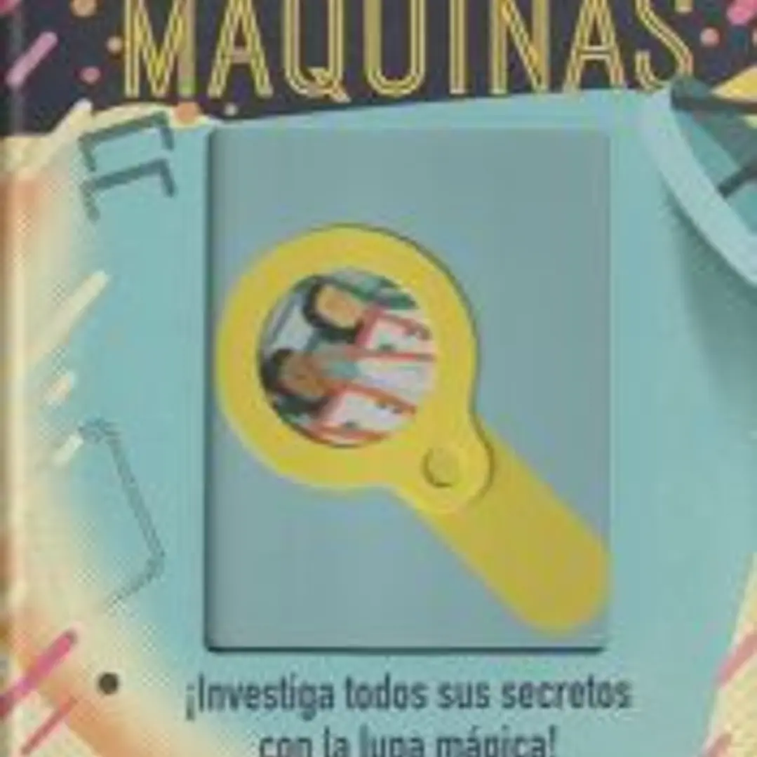 Asombrosas máquinas 1