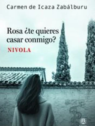 Rosa ¿te quieres casar conmigo?