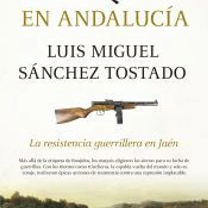 Maquis en Andalucía 1