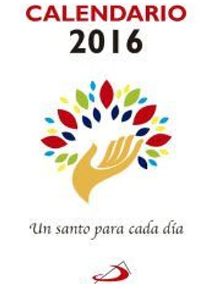 Calendario Un santo para cada día 2016