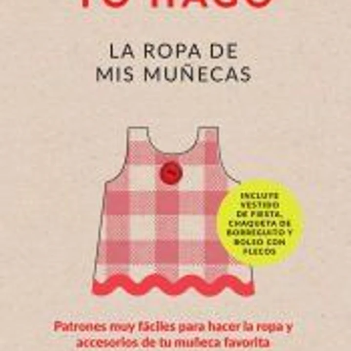 Yo hago la ropa de mis muñecas 1