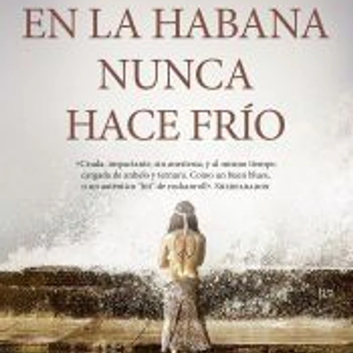 En La Habana nunca hace frío 1