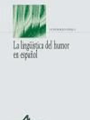 La lingüística del humor en español