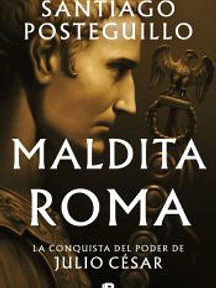Maldita Roma (Serie Julio César 2)
