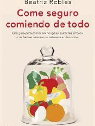 Come seguro comiendo de todo