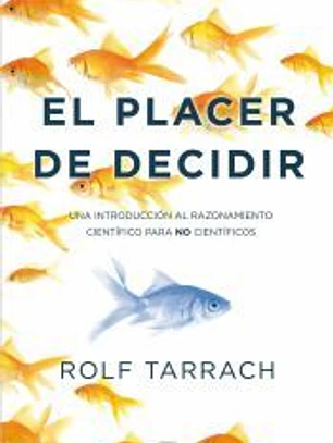 El placer de decidir