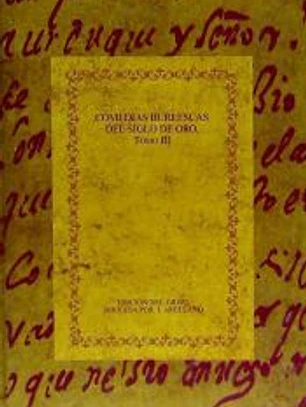 Comedias burlescas del Siglo de Oro. Tomo III.