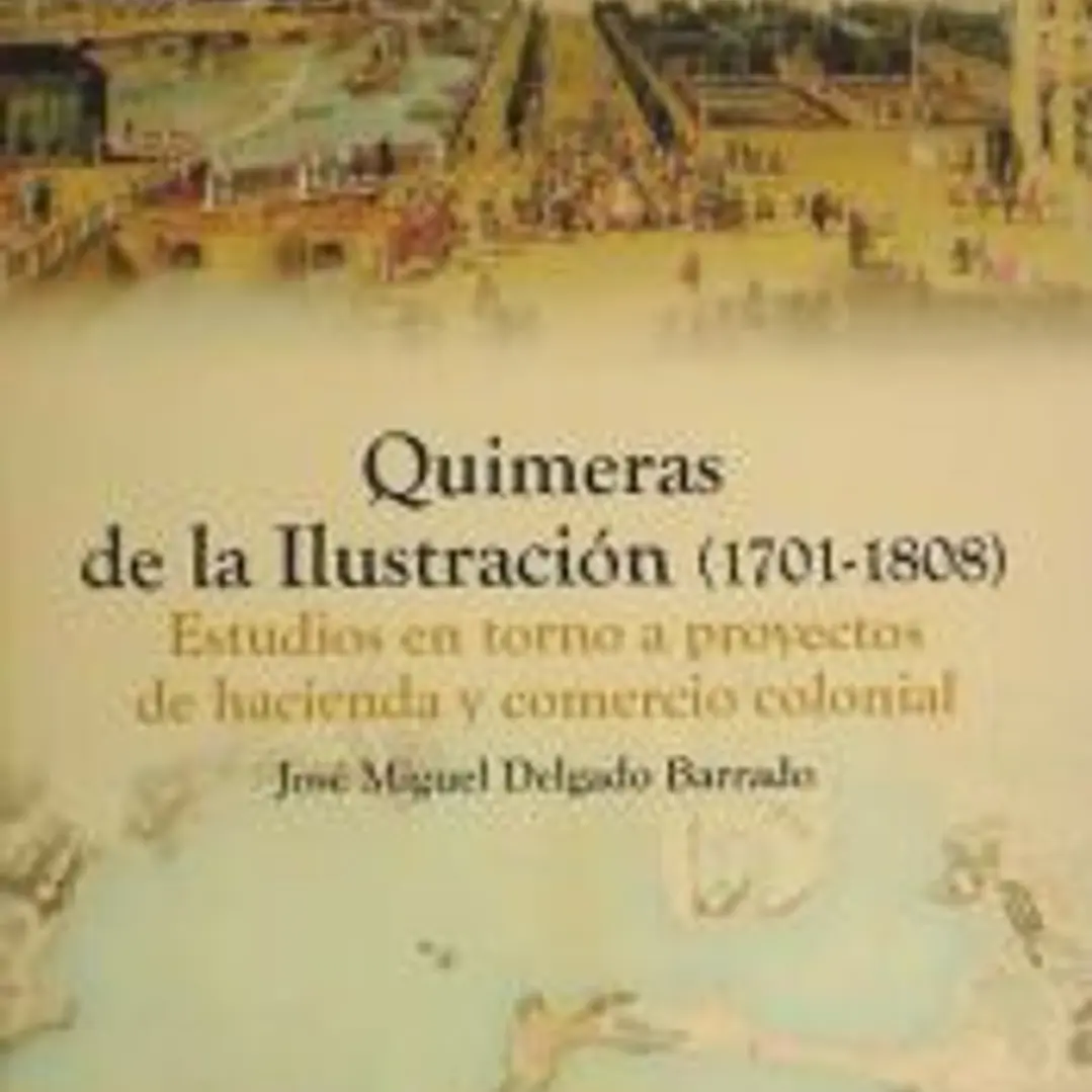 QUIMERAS DE LA ILUSTRACION (1701-1808) 1