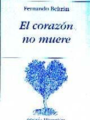 El corazón no muere