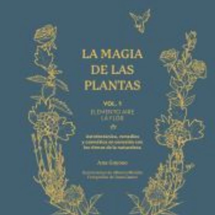 La magia de las plantas Vol. 1 Elemento aire. La flor 1