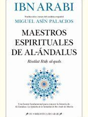 Los maestros espirituales de Al-Ándalus