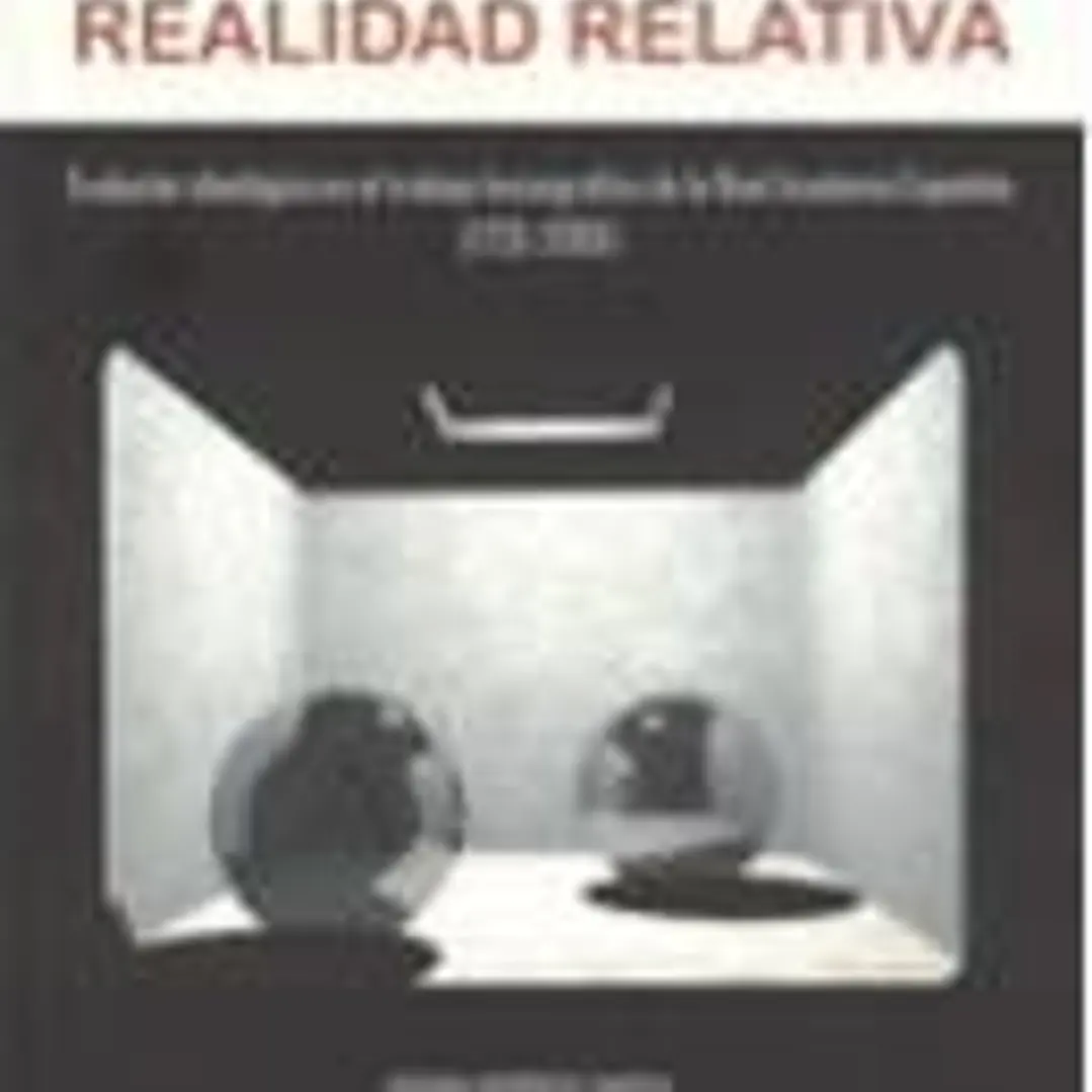 La realidad relativa. Evolución ideológica en el trabajo lexicográfico de la Real Academia Española (1726-2006) 1