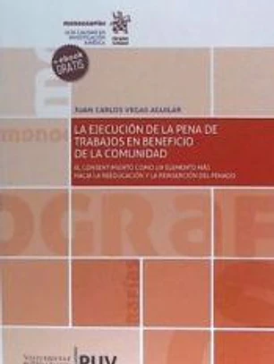 La Ejecución de la Pena de Trabajos en Beneficio de la Comunidad