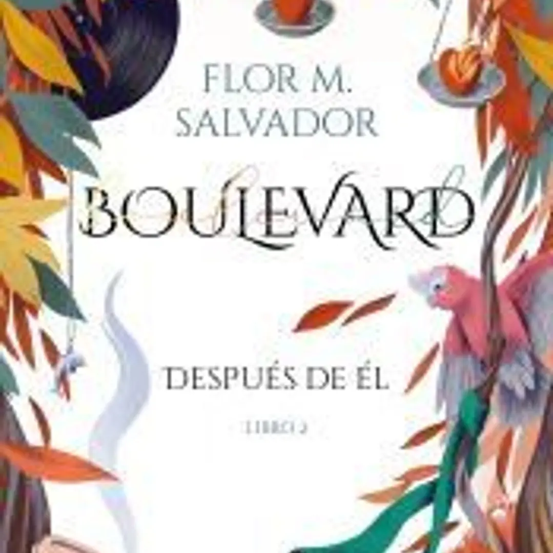 Boulevard Libro 2. Después de él (Boulevard 2) 1