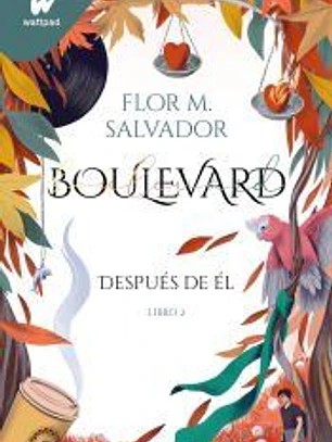 Boulevard Libro 2. Después de él (Boulevard 2)