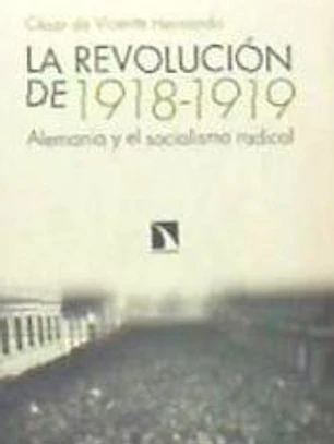 La revolución de 1918-1919: Alemania y el socialismo radical