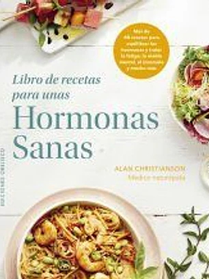 Libro de recetas para unas hormonas sanas