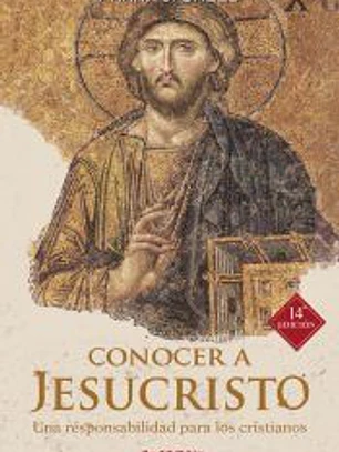 Conocer a Jesucristo: Una responsabilidad para los cristianos