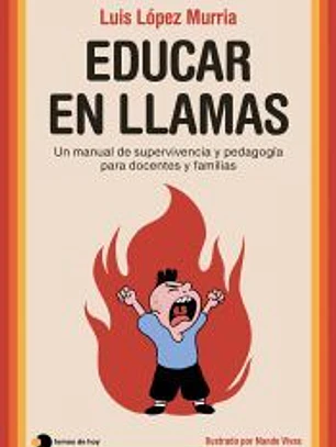 Educar en llamas