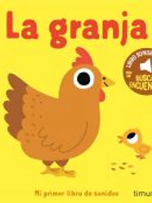 La granja. Mi primer libro de sonidos