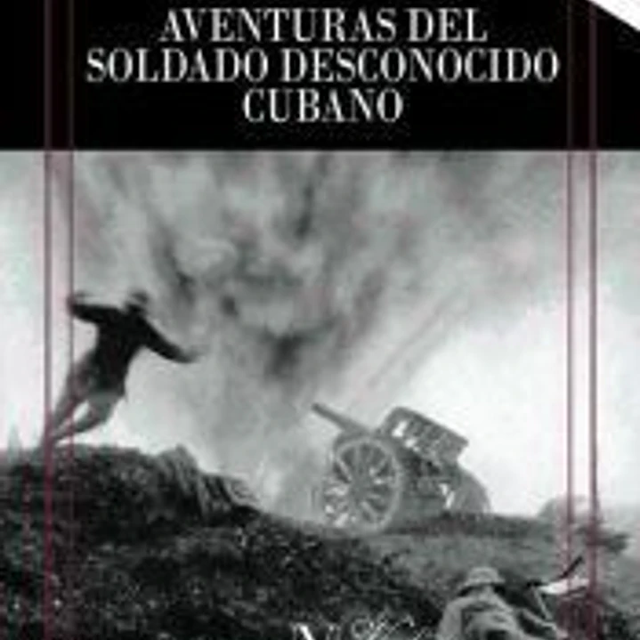 Aventuras del soldado desconocido cubano 1