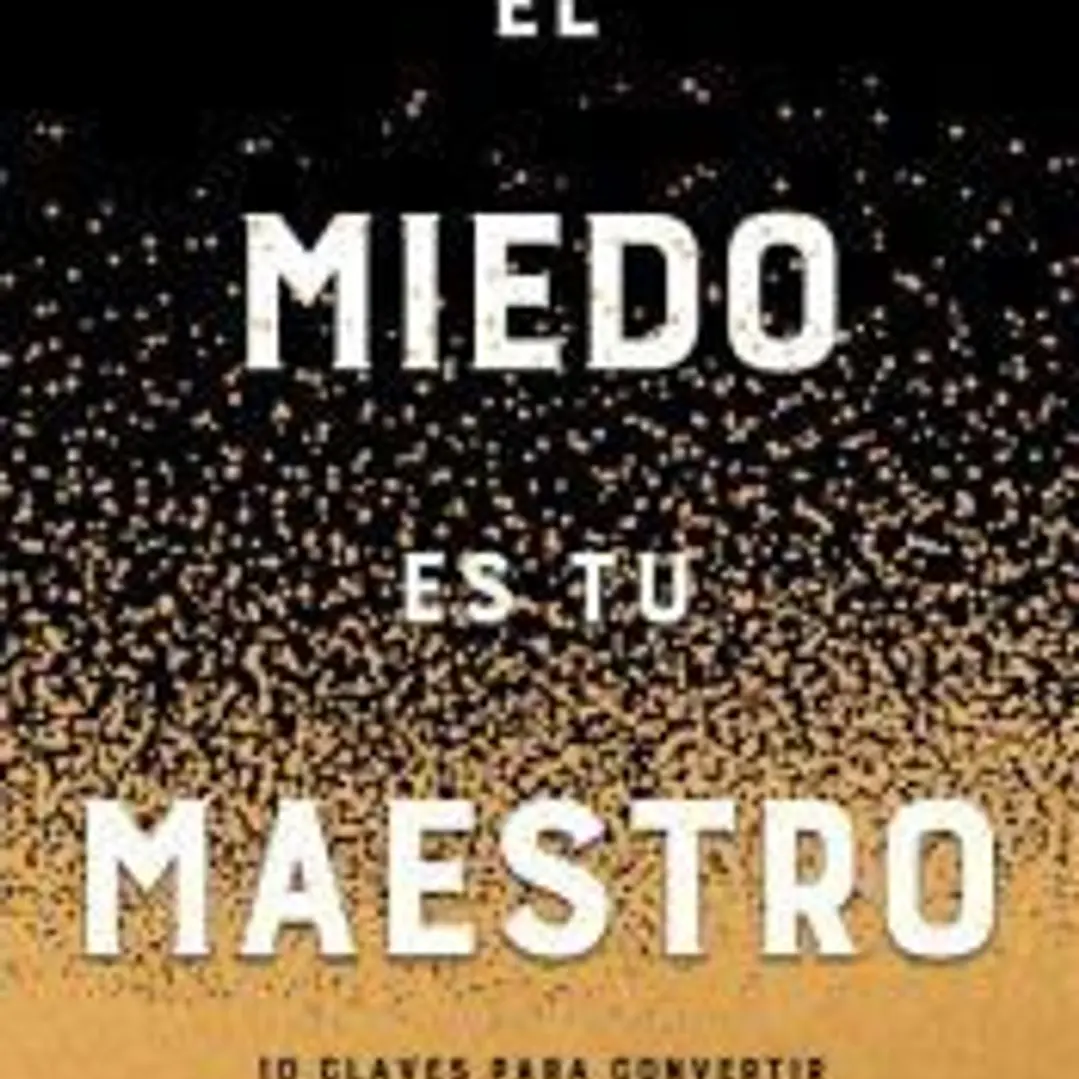 El miedo es tu maestro 1