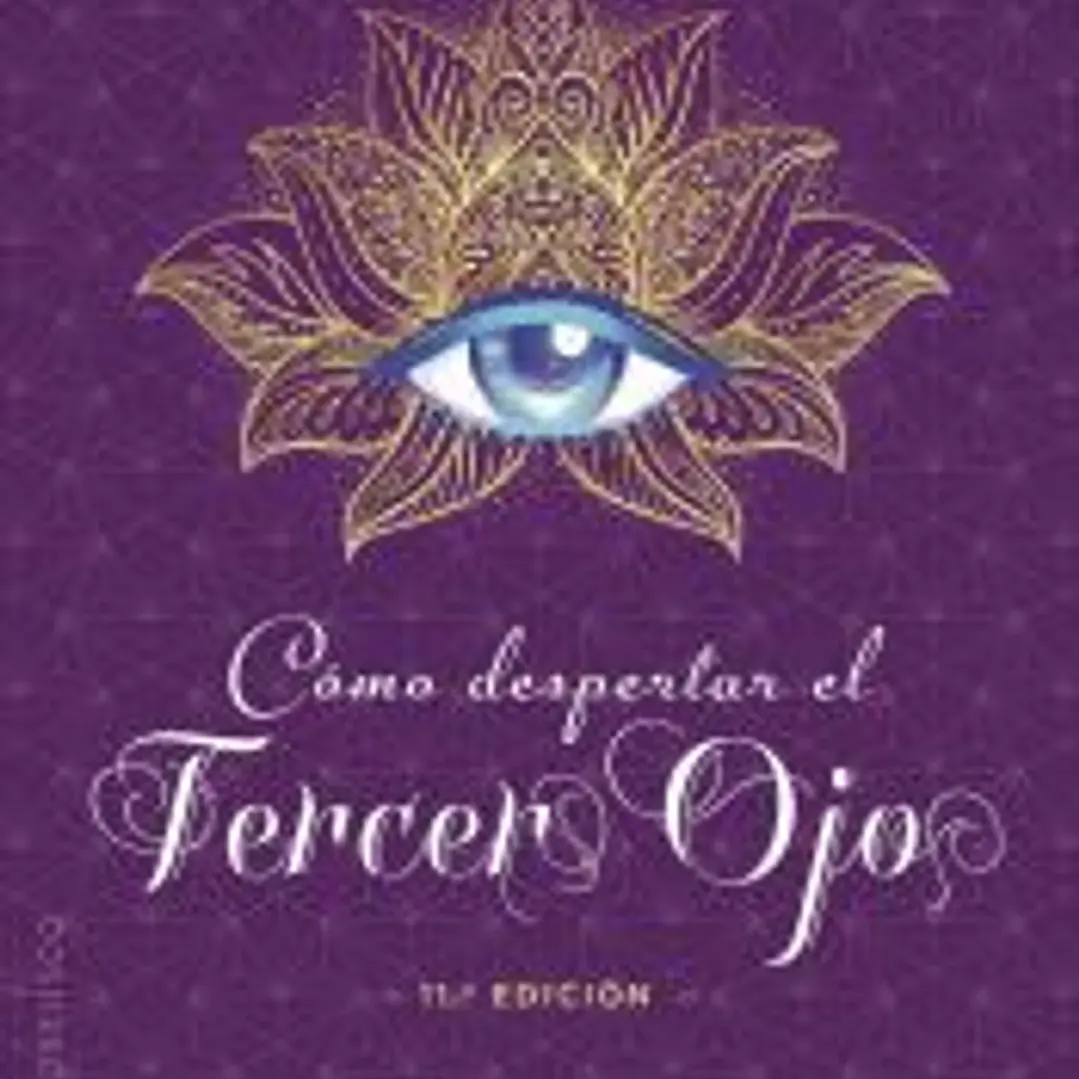 Cómo despertar el tercer ojo (N.E.) 1