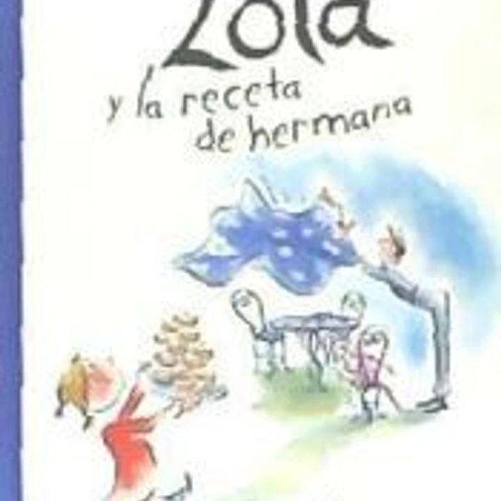 LOLA Y LA RECETA DE HERMANA 1