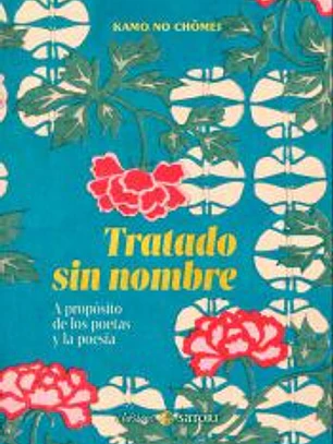 Tratado sin nombre:a proposito de los poetas y la poesia