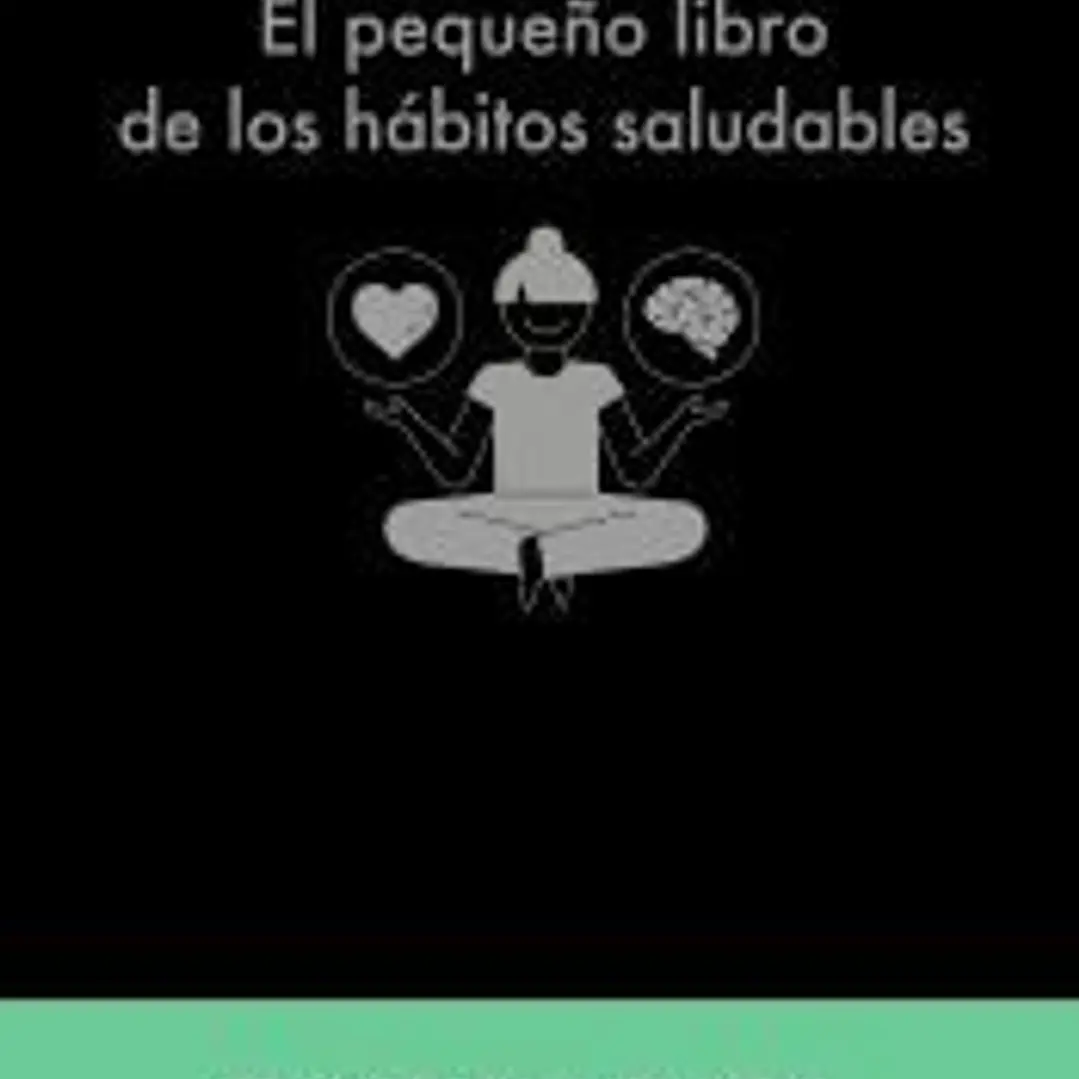 El pequeño libro de los hábitos saludables 1