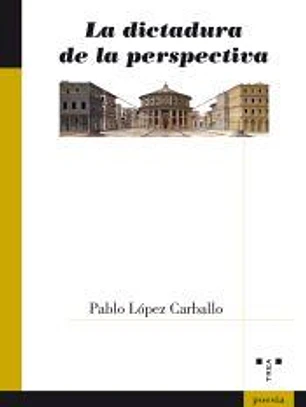 La dictadura de la perspectiva