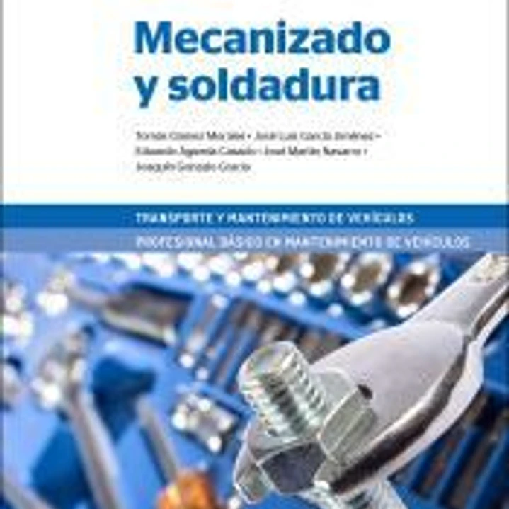 Mecanizado y soldadura 2ª edición 1