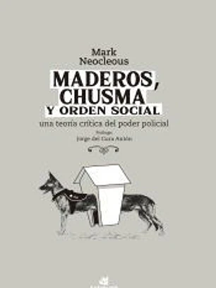 Maderos, chusma y orden social