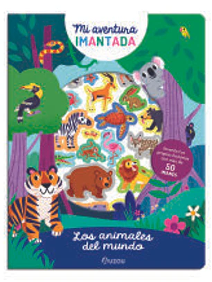Aventura imantada. Animales del mundo